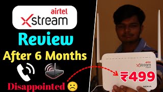 Airtel Xstream Fiber EXPOSED  My Experience ₹499 40 Mbps Plan Review After 6 Months [upl. by An980]