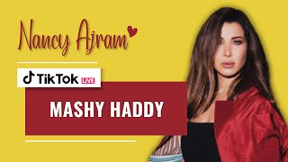 Nancy Ajram Mashy Haddy TikTok Live Show 2020 [upl. by Esinyl256]