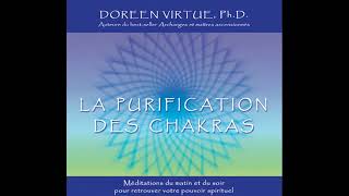 La purification des chakras Méditation du soir Doreen Virtue [upl. by Adeehsar795]