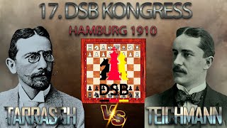 Siegbert Tarrasch Vs Richard Teichmann 🏆 17 DSB Kongress 1910 Hamburg 🏆 C46 Vierspringerspiel 628 [upl. by Malachy130]