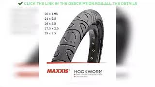 ✔️MAXXIS Hookworm 26 x 25 Bicycle Tire BMX Wire Bead Clinch [upl. by Oap68]