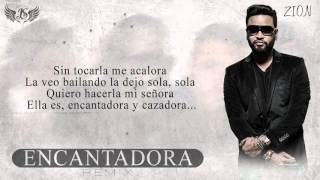 Encantadora Remix Letra Yandel ft Farruko Zion amp Lennox 2016 [upl. by Nileuqaj]