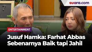 Bukan Kali Pertama Damaikan Farhat Abbas dengan Musuhnya Jusuf Hamka Niatnya Baik tapi Suka Jahil [upl. by Atselec]