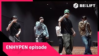 EPISODE No Doubt 안무 연습 비하인드  ENHYPEN 엔하이픈 [upl. by Yim]