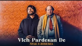 VichPardesanDeNusratFatehAliKhanxBohemia Mashup song 2024 [upl. by Robbie]