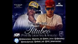 Gaona Ft Ekim  Titubeo  Prodby Lacarfary amp Aneudy [upl. by Aeli144]