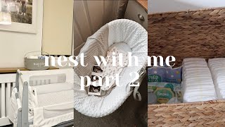 NEST WITH ME PART 2  GETTING PREPPED FOR BABY NUMBER 2🤍 [upl. by Aronael]