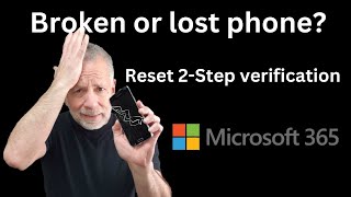 How to reset Multifactor Authentication in Microsoft 365 when users lose their phones [upl. by Norvun]