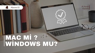 Yazılım İçin Mac mi  Windows mu [upl. by Shelagh]