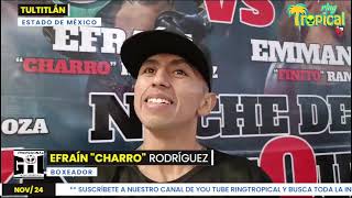 EFRAÍN quotCHARROquot RODRÍGUEZ PREVIO PARA BUSCAR DEFENDER SU CAMPEONATO WBC [upl. by Richer467]