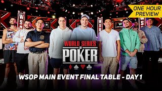 WSOP Main Event Final Table Day 1 1Hour Preview [upl. by Gonzales]