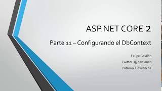 11 Configurando el DbContext  Code First  Entity Framework Core 20 [upl. by Amik]