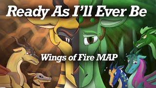 Ready As I’ll Ever Be A Complete Wings of Fire Pantala Arc MAP [upl. by Ahsatal509]