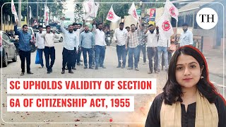 SC upholds constitutional validity of Section 6A of Citizenship Act 1955  Explained [upl. by Ynaitirb]