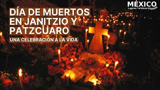 Una celebración a la vida  Día de Muertos en Janitzio y Pátzcuaro Michoacán México  Cómo es [upl. by Latona]