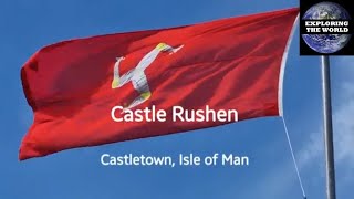 Exploring Castle Rushen Castletown Isle of Man [upl. by Scarface]