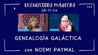 GENEALOGÍA ESTELAR con Noemi Paymal en ENCUENTROS MÁGICOS [upl. by Assilam]