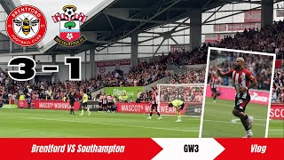 Brentford 3  1 Southampton  Match VLOG [upl. by Adachi484]