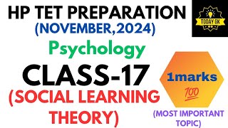 CLASS17 HP TET PREPARATION NOVEMBER 2024 SOCIAL LEARNING THEORYALBERT BANDURA  hptet2024 [upl. by Eetsim]