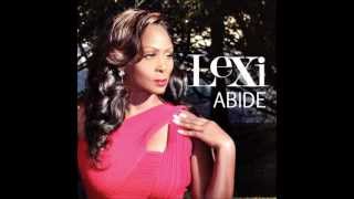 Abide NEW Lexi 2013 [upl. by Caplan]