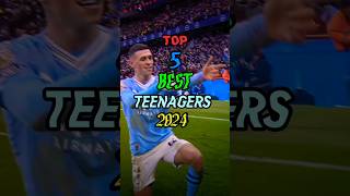 Top 5 teenage football players 2024 ⚽😎😍 football shorts 2024 ❤️‍🔥 [upl. by Rellia]