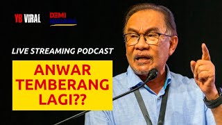 LIVE ANWAR TEMBERANG LAGI [upl. by Llorrac]