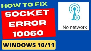 Socket Error 10060 on Windows 10  11 Fixed [upl. by Obe124]