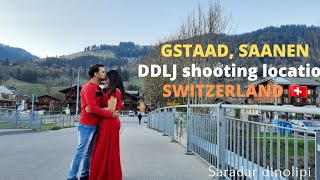 DDLJ Location Tour in Switzerland 🇨🇭  GSTAAD SAANEN Switzerland Tourist attractions 🇨🇭🇨🇭 [upl. by Donall]