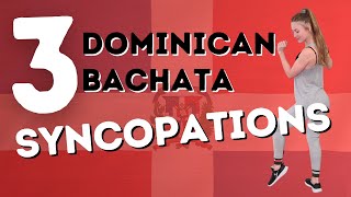 3 Dominican Bachata Footwork Syncopations To Add To Your Dancing  Dance With Rasa [upl. by Ataliah]