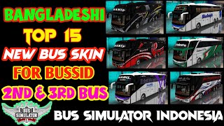 Bussid Top 15 Bangladeshi Bus Livery For Bussid 2nd and 3rd Bus  Bus Simulator Indonesia [upl. by Gris829]