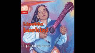 Lisetta Luchini  Il popolare canto Lisetta Luchini [upl. by Ysnat]