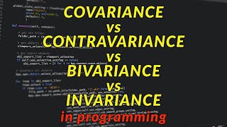 Covariance vs Contravariance in Programming Languages [upl. by Andrea]