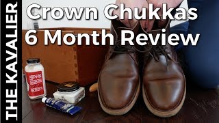 Crown Northampton Chukkas  6 Month Review amp Shoe Care [upl. by Eener828]