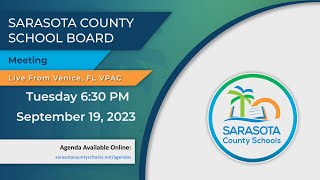 SCS  Board Meeting Live From VPAC  Venice FL  September 19 2023 [upl. by Gervase]