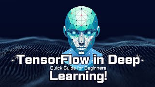 TensorFlow in Deep Learning and Machine Learning  Tensorflow Handson with Python [upl. by Euqinor451]