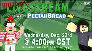 FroggyHopz Live  Holiday Gameplay featuring PeetahBread Bloxburg amp Festive Games [upl. by Danella]