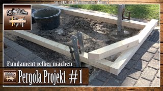 ✅Garten Pergola selber bauen  Punktfundamente setzen  Punktfundamente einbetonieren 1 [upl. by Sanfred512]