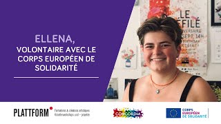 Découvrez Ellena volontaire du Corps Européen de Solidarité [upl. by Eon]