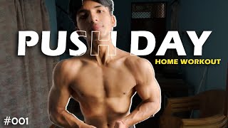 PUSH DAY HOME WORKOUT 001 [upl. by Nawaj609]