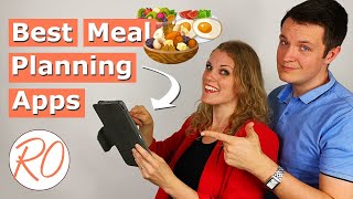 Meal Planning Apps Comparing the Best Apps for Family Meal Planning [upl. by Elleined]