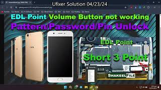 OPPO A57F3 CPH1701CPH1609 EDL Point Volume Button not working PatternFrp Ufixer Solution 2024 [upl. by Aisatana]