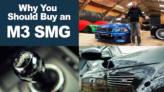 Why you SHOULD buy a BMW E46 M3 SMG [upl. by Daigle]