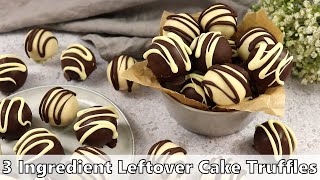 Three Ingredient Leftover Cake Truffles Recipe [upl. by Buehrer972]