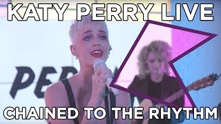 Katy Perry  Chained To The Rhythm Live  KISS Presents [upl. by Okorih]