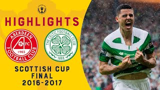 Celtic Secure Invincible Treble  Aberdeen 12 Celtic  Scottish Cup Final 201617 [upl. by Forkey778]