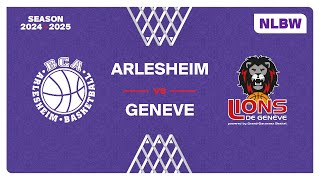 NLB WOMEN｜Day 4 ARLESHEIM vs GENEVE [upl. by Eitsud317]