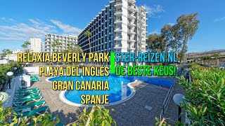 Relaxia Beverly Park Playa del Inglés Gran Canaria Spanje  Ster Reizen [upl. by Weksler972]