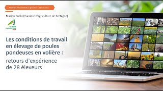 Replay Webinaire quotLes conditions de travail en élevage de poules pondeuses en volièrequot [upl. by Kcuhc]