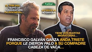 FRANCISCO GALVÁN GARZA ANDA TRISTE PORQUE LE DIERON PALO A SU COMPADRE CABEZA DE VACA… [upl. by Bubb]