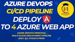 Deploy Angular App to Azure Web App with Azure DevOps  CICD Pipeline  MultiStage Deployment [upl. by Rainwater555]